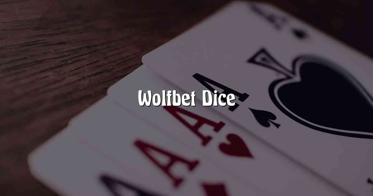 Wolfbet Dice